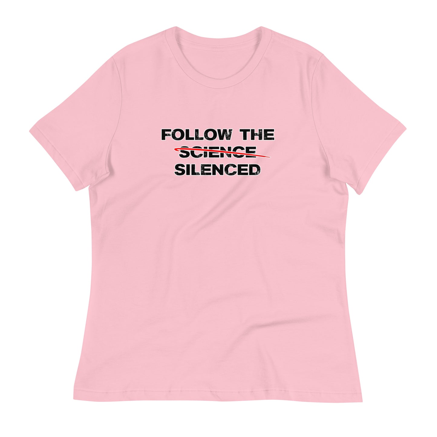 Follow The Silenced Women's Relaxed T-Shirt