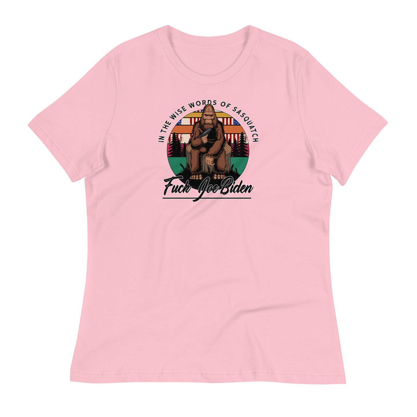 Wise Words of Sasquatch Women's Relaxed T-Shirt