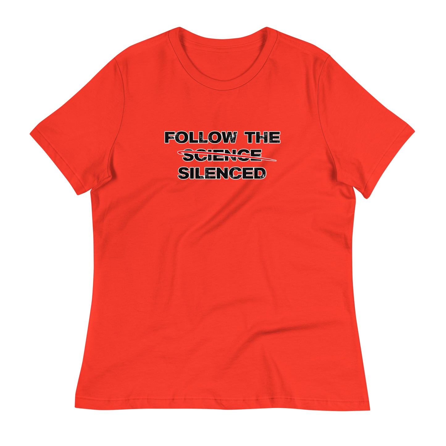 Follow The Silenced Women's Relaxed T-Shirt