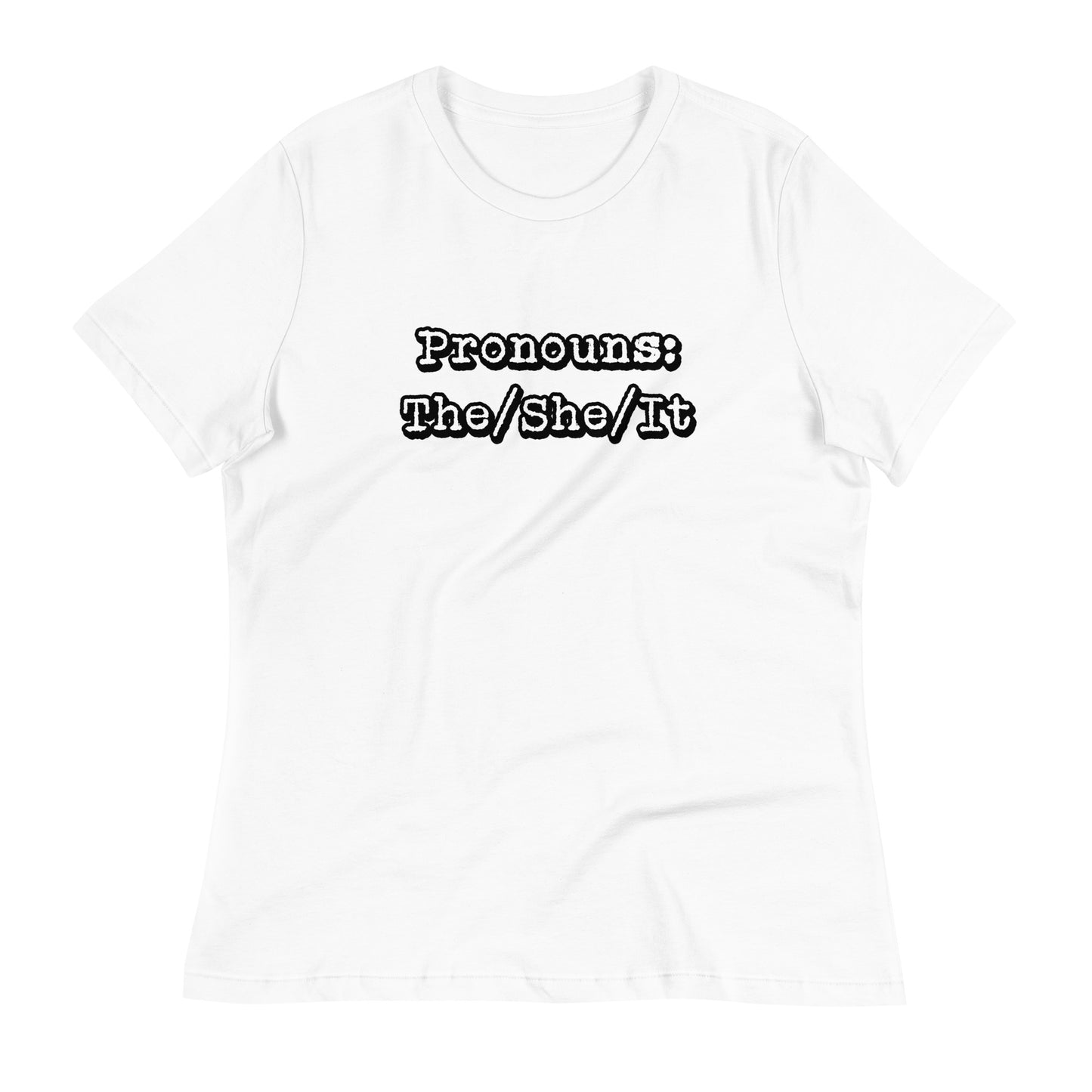 Pronouns The/She/It Women's Relaxed T-Shirt