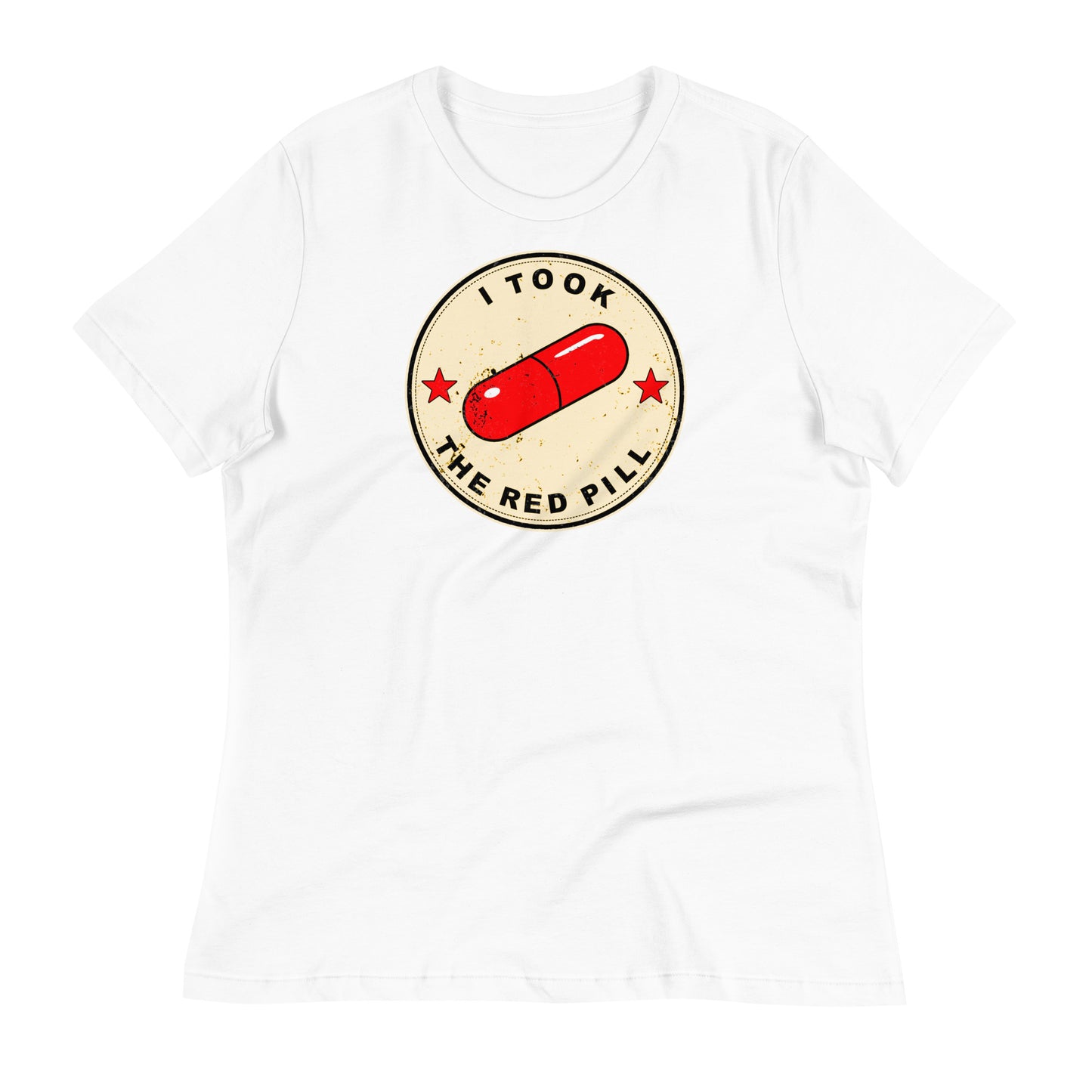 I Took The Red Pill Women's Relaxed T-Shirt