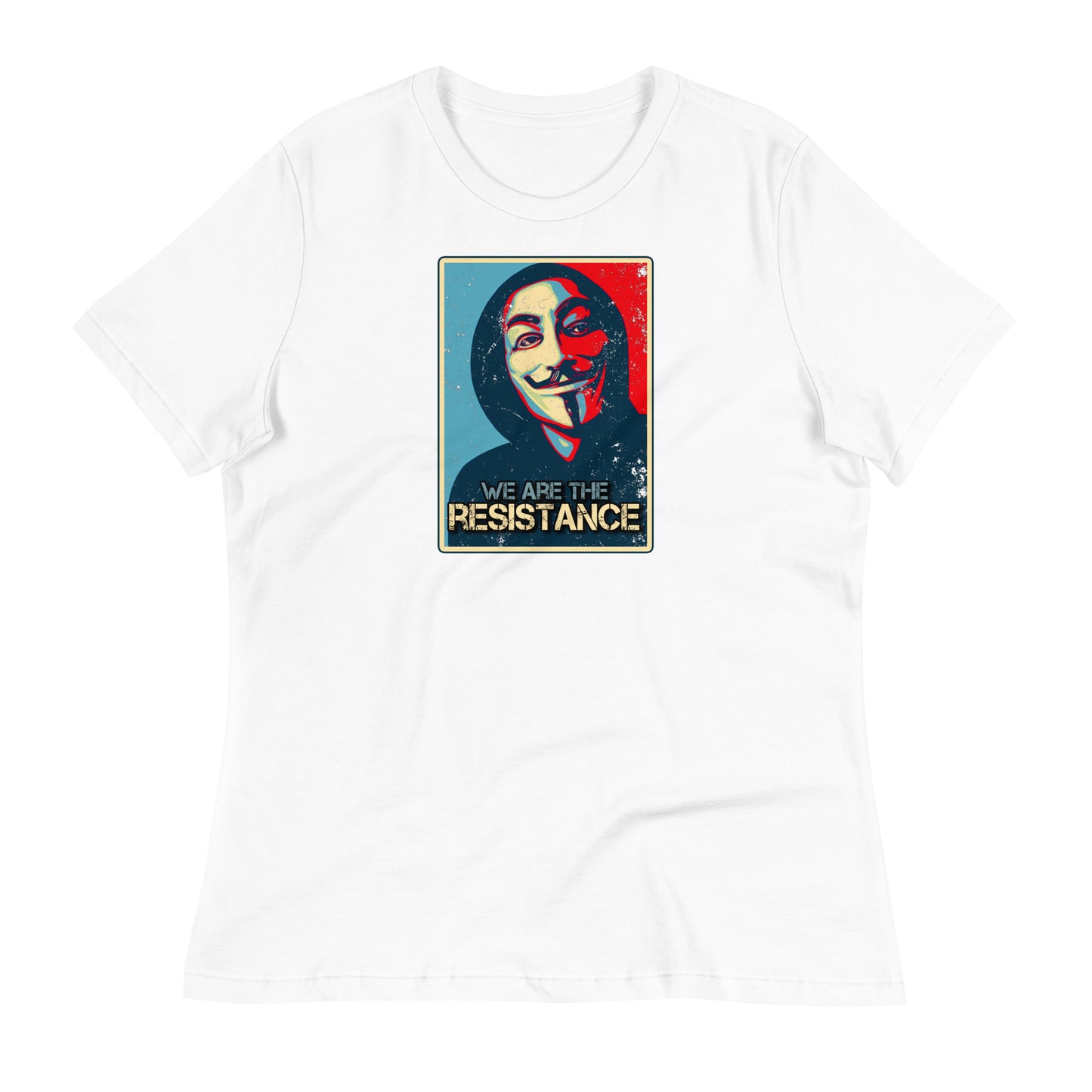 We Are The Resistance Women's Relaxed T-Shirt