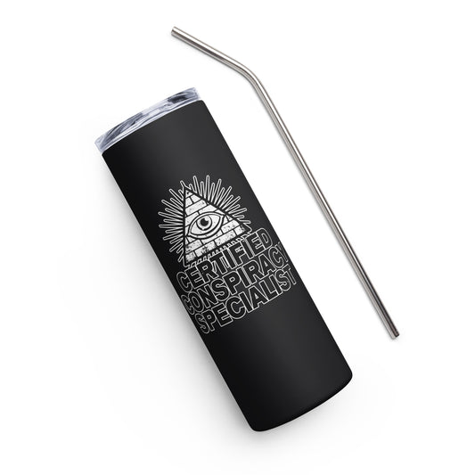 Certified Conspiracy Specialist Stainless steel tumbler