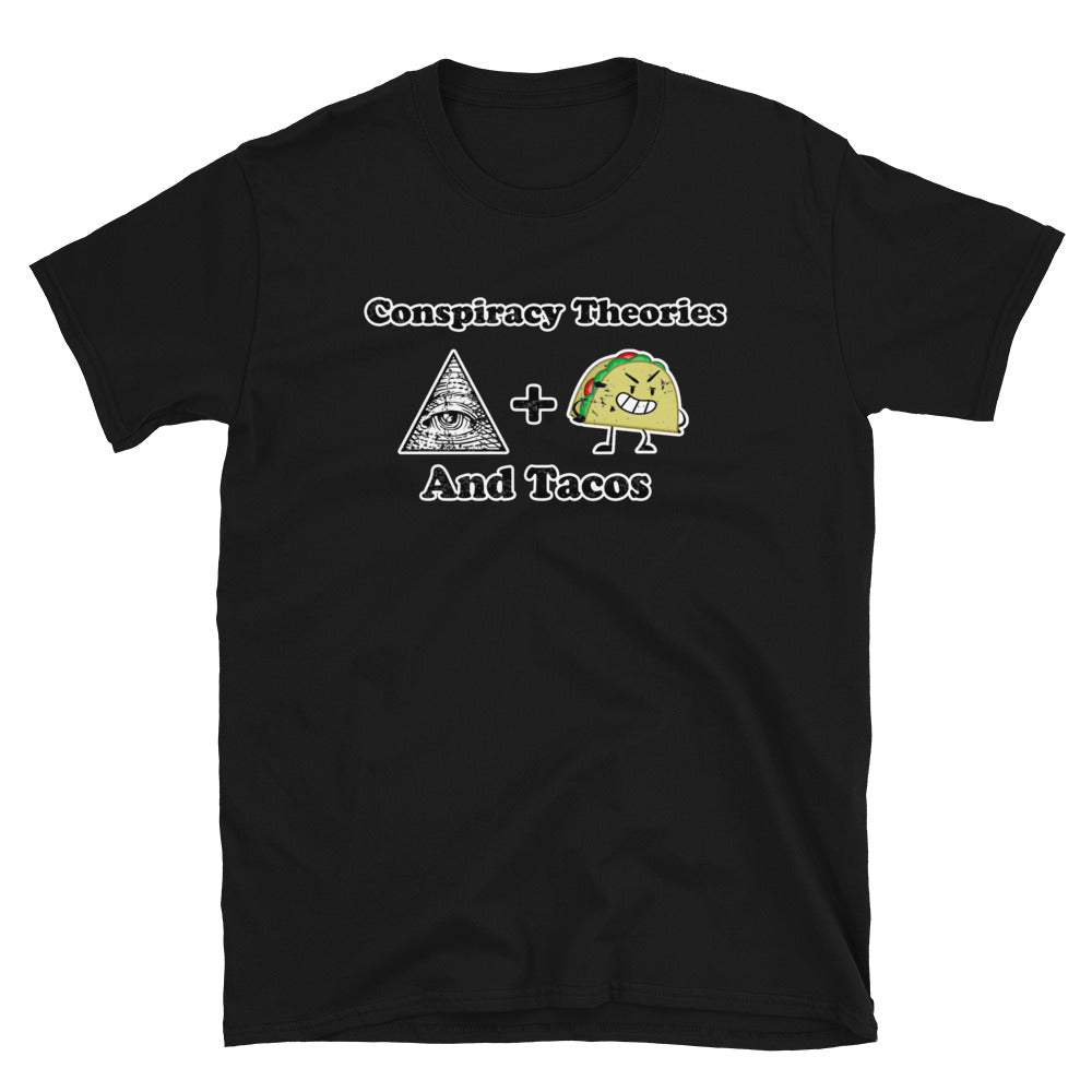 Conspiracy Theories and Tacos Short-Sleeve Unisex T-Shirt