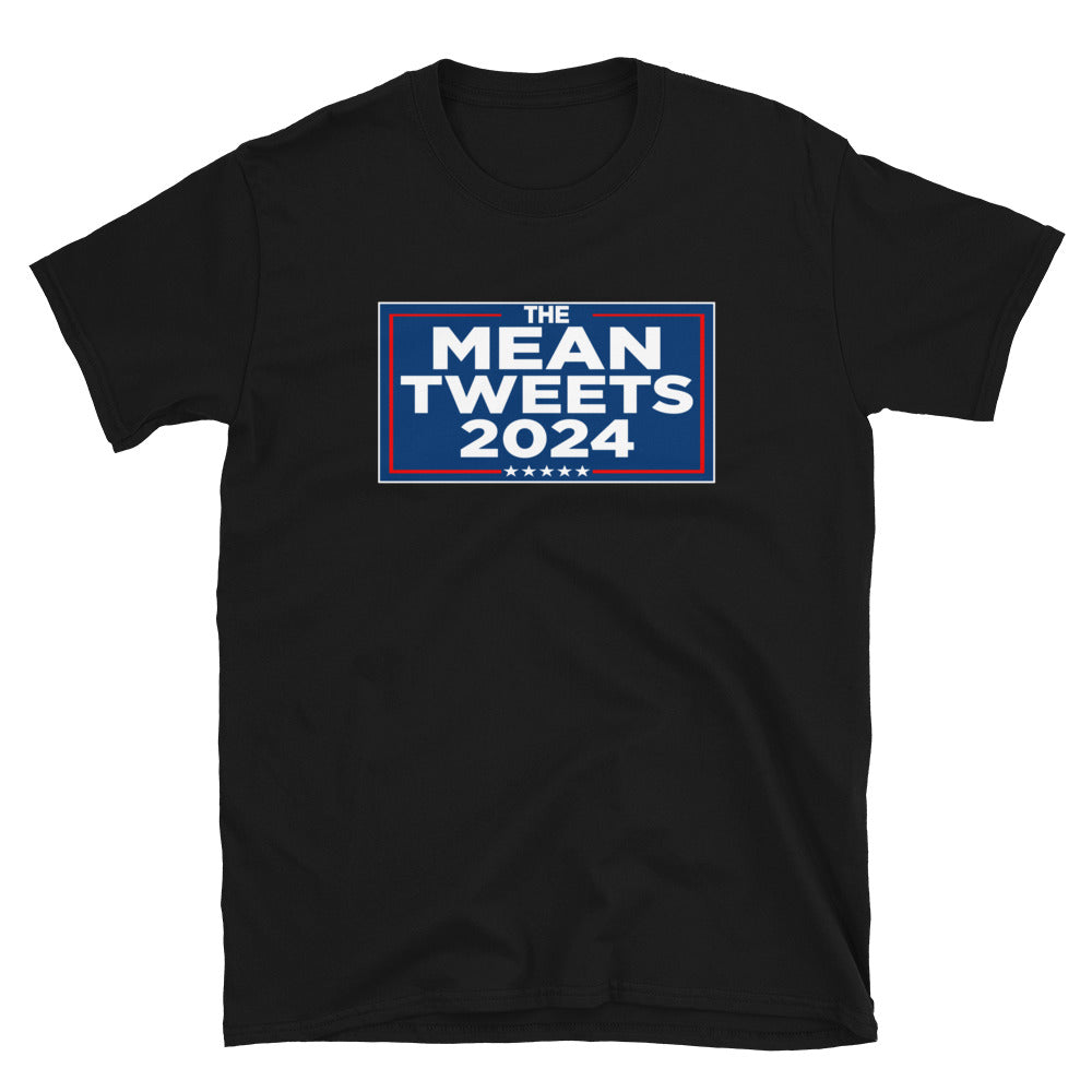 The Mean Tweets 2024 Short-Sleeve Unisex T-Shirt