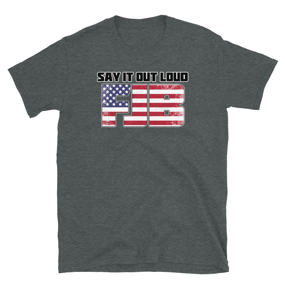 Say It Loud Short-Sleeve Unisex T-Shirt