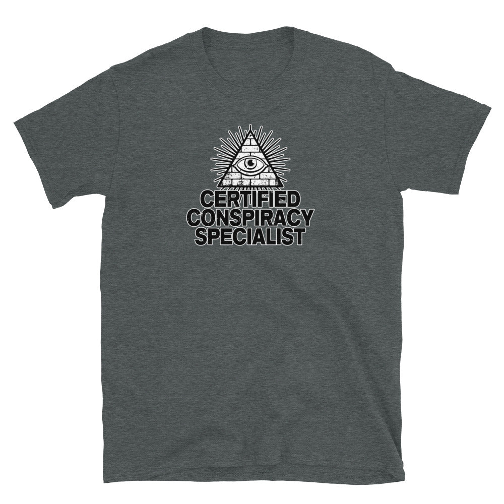 Certified Conspiracy Specialist Short-Sleeve Unisex T-Shirt