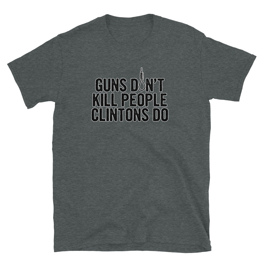 Guns Don't Kill People Short-Sleeve Unisex T-Shirt