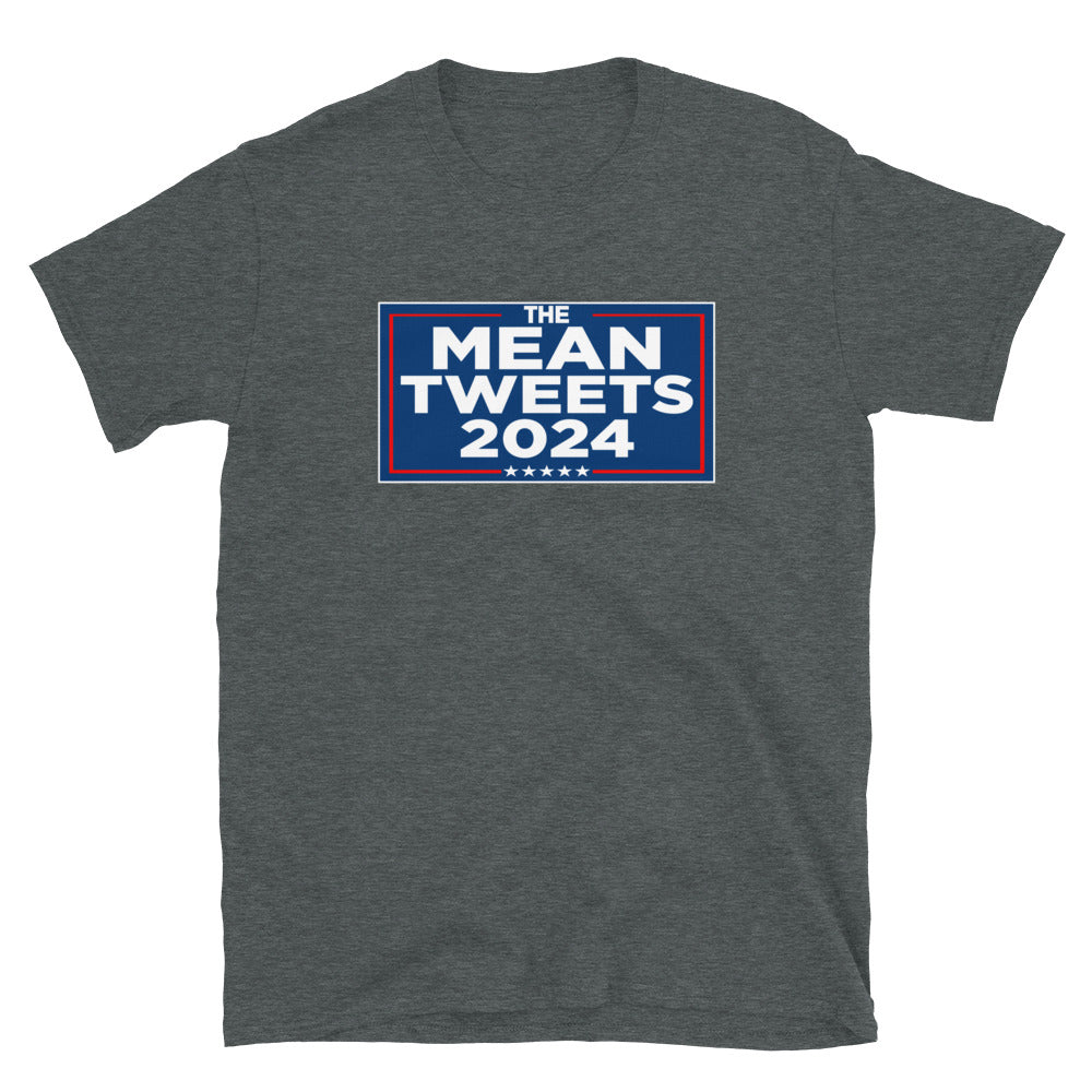 The Mean Tweets 2024 Short-Sleeve Unisex T-Shirt