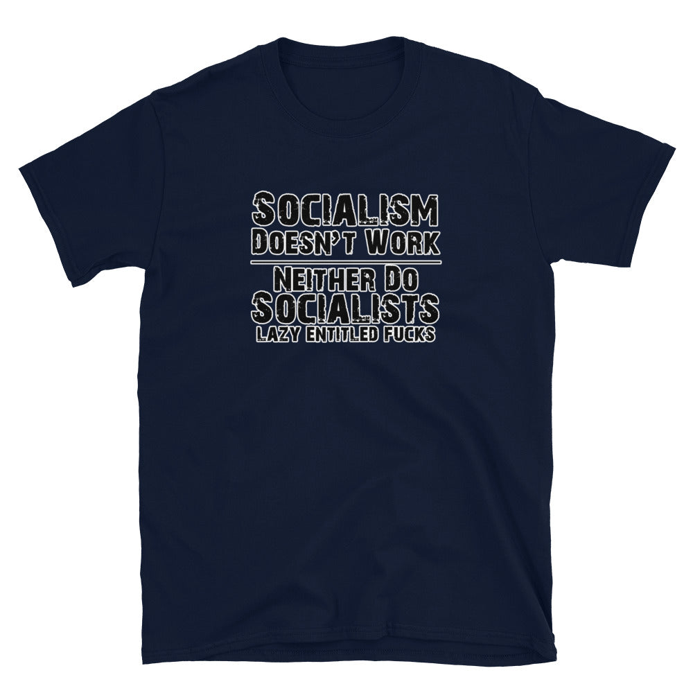 Socialism Doesn't Work Short-Sleeve Unisex T-Shirt