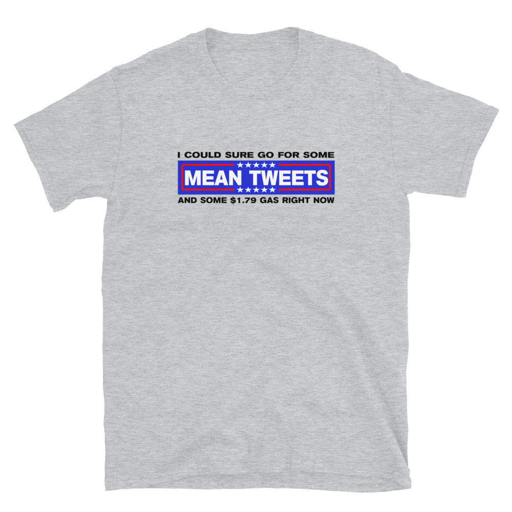 MEAN TWEETS Unisex T-Shirt