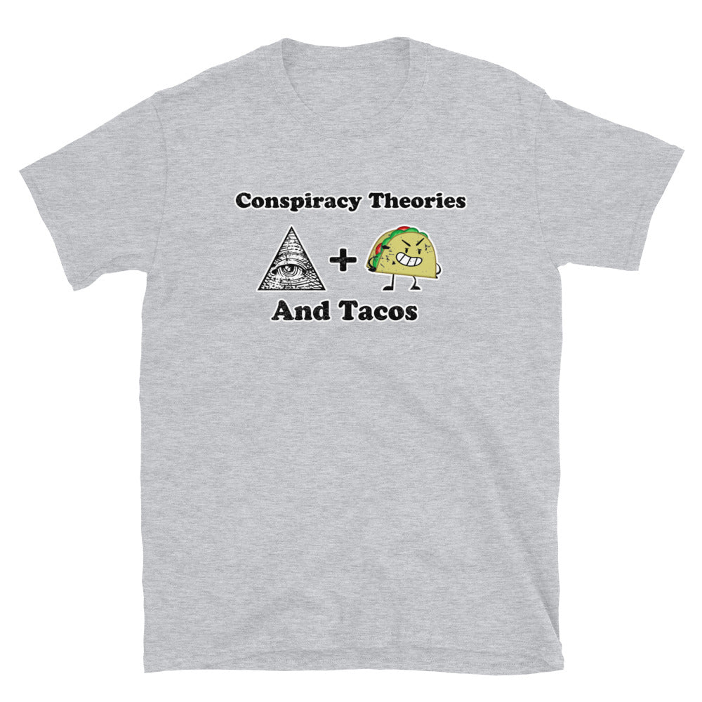 Conspiracy Theories and Tacos Short-Sleeve Unisex T-Shirt