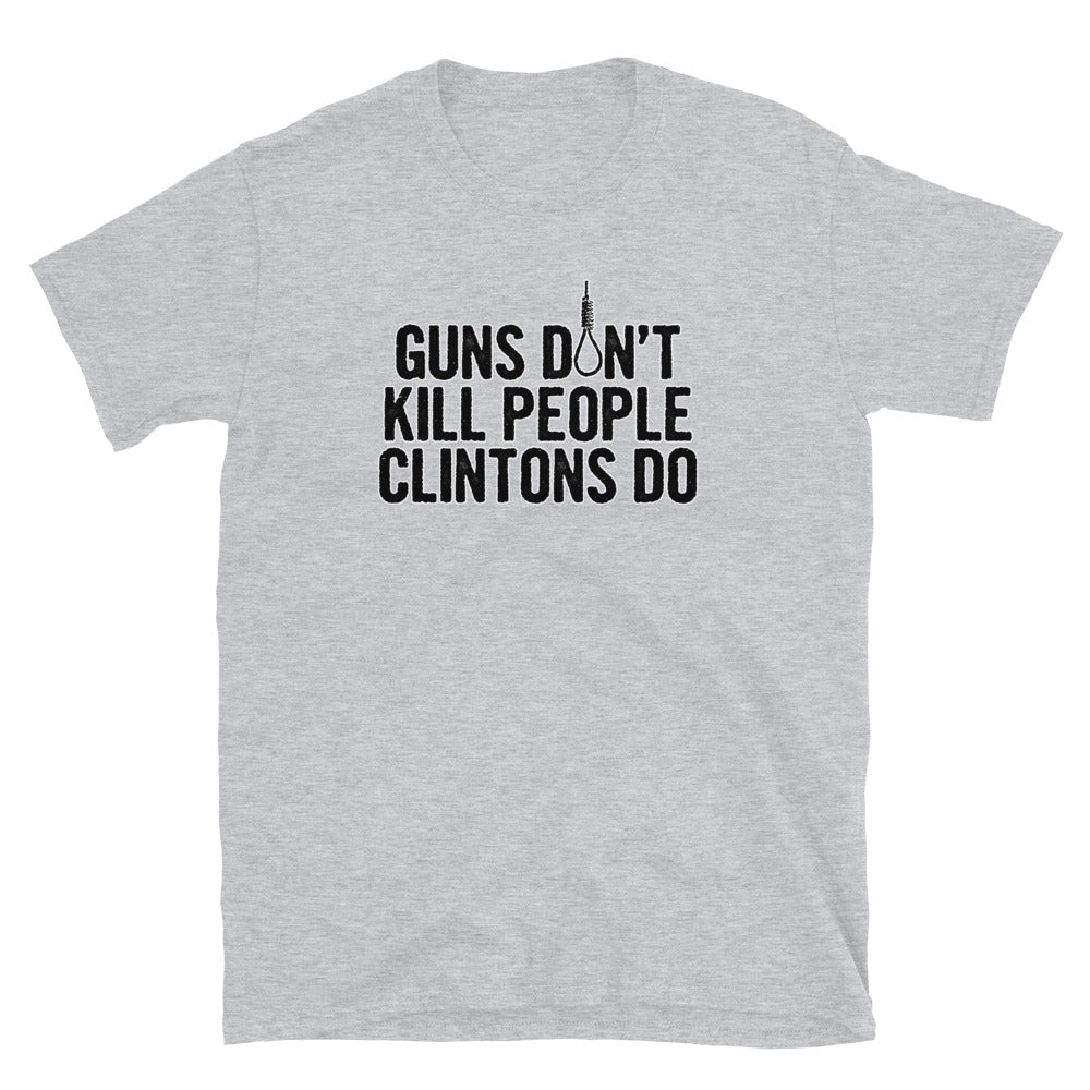 Guns Don't Kill People Short-Sleeve Unisex T-Shirt