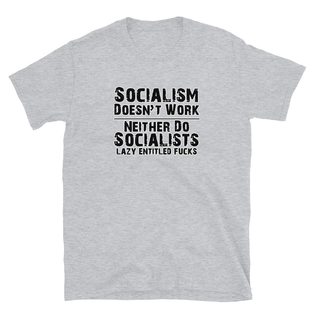 Socialism Doesn't Work Short-Sleeve Unisex T-Shirt