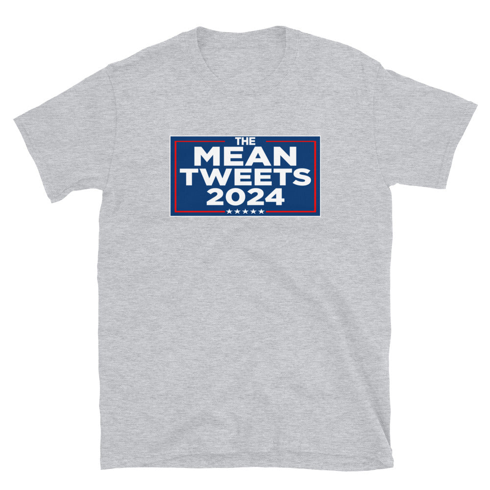 The Mean Tweets 2024 Short-Sleeve Unisex T-Shirt