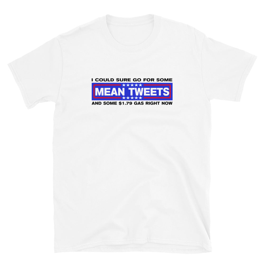 MEAN TWEETS Unisex T-Shirt