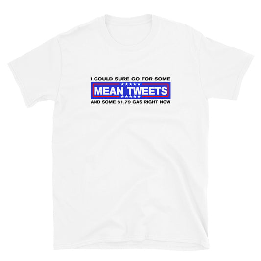 MEAN TWEETS Unisex T-Shirt