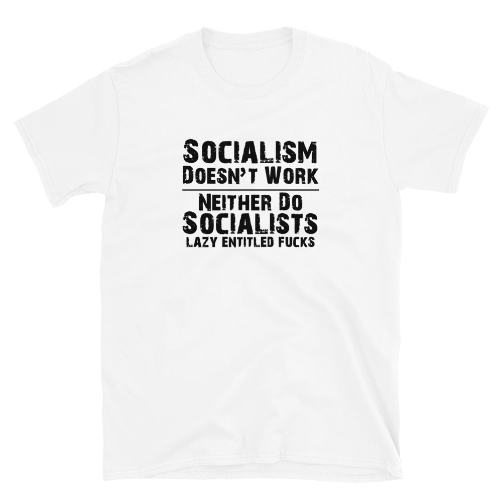 Socialism Doesn't Work Short-Sleeve Unisex T-Shirt