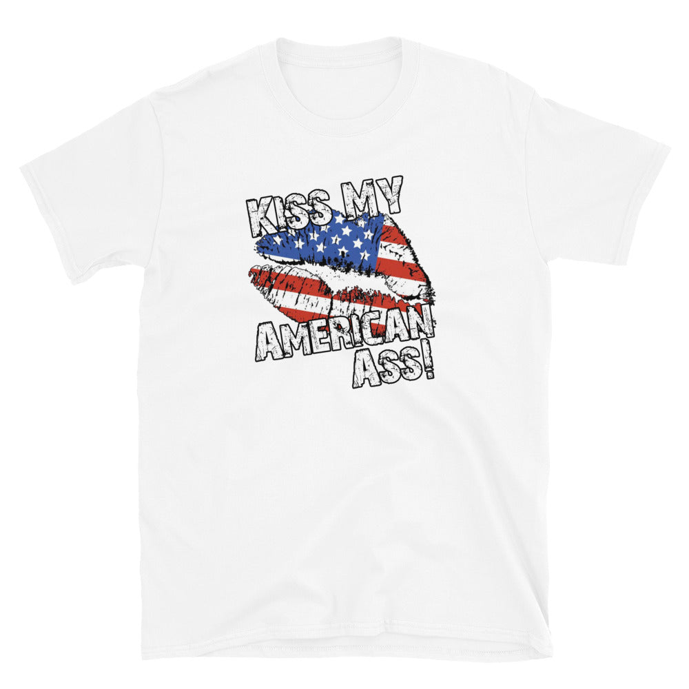 Kiss My American A$$ Short-Sleeve Unisex T-Shirt