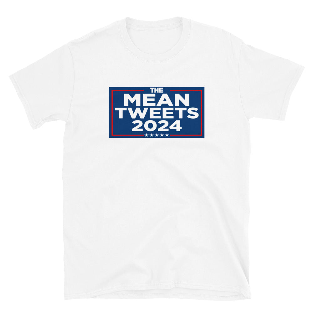 The Mean Tweets 2024 Short-Sleeve Unisex T-Shirt