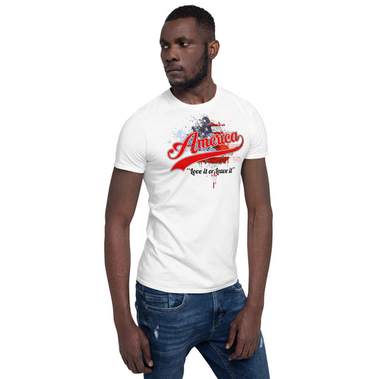 America "Love it or Leave it" Unisex T-Shirt