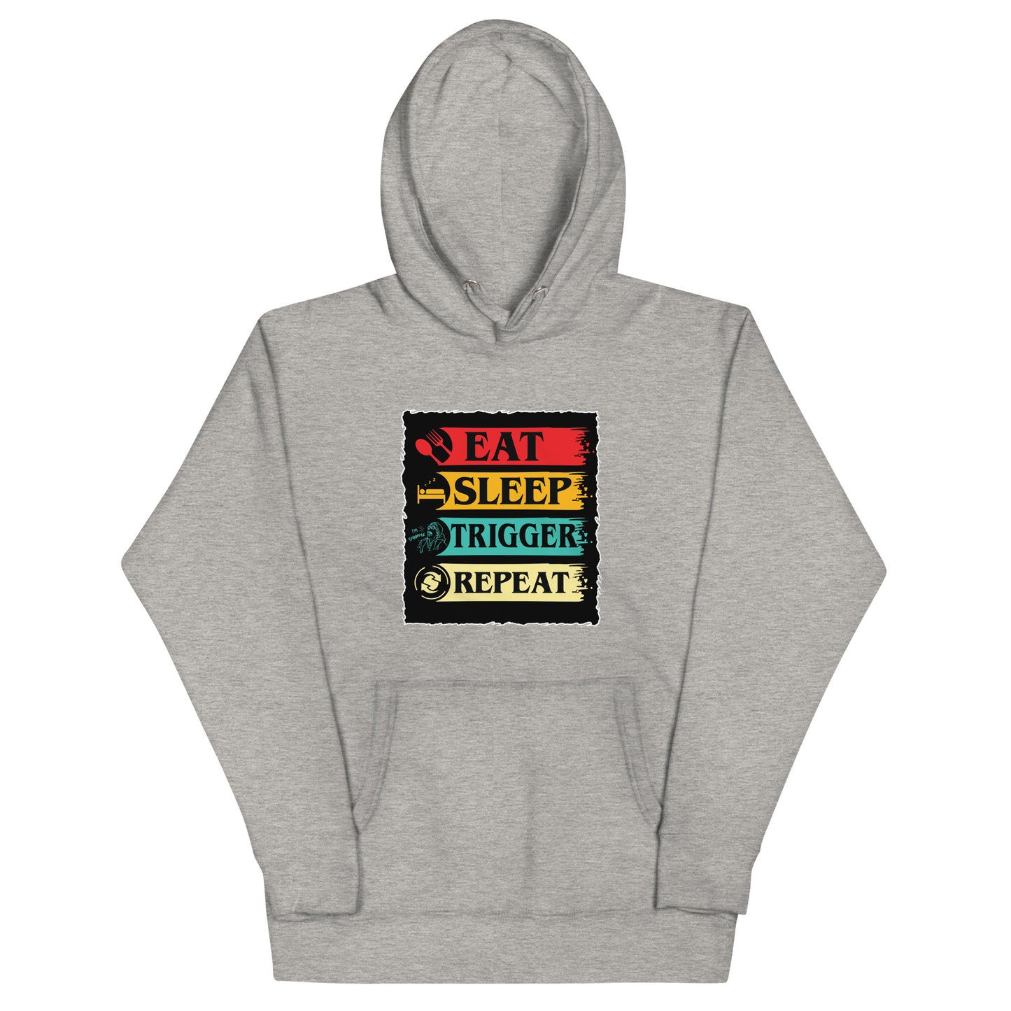 Eat, Sleep, Trigger, Repeat Unisex Hoodie