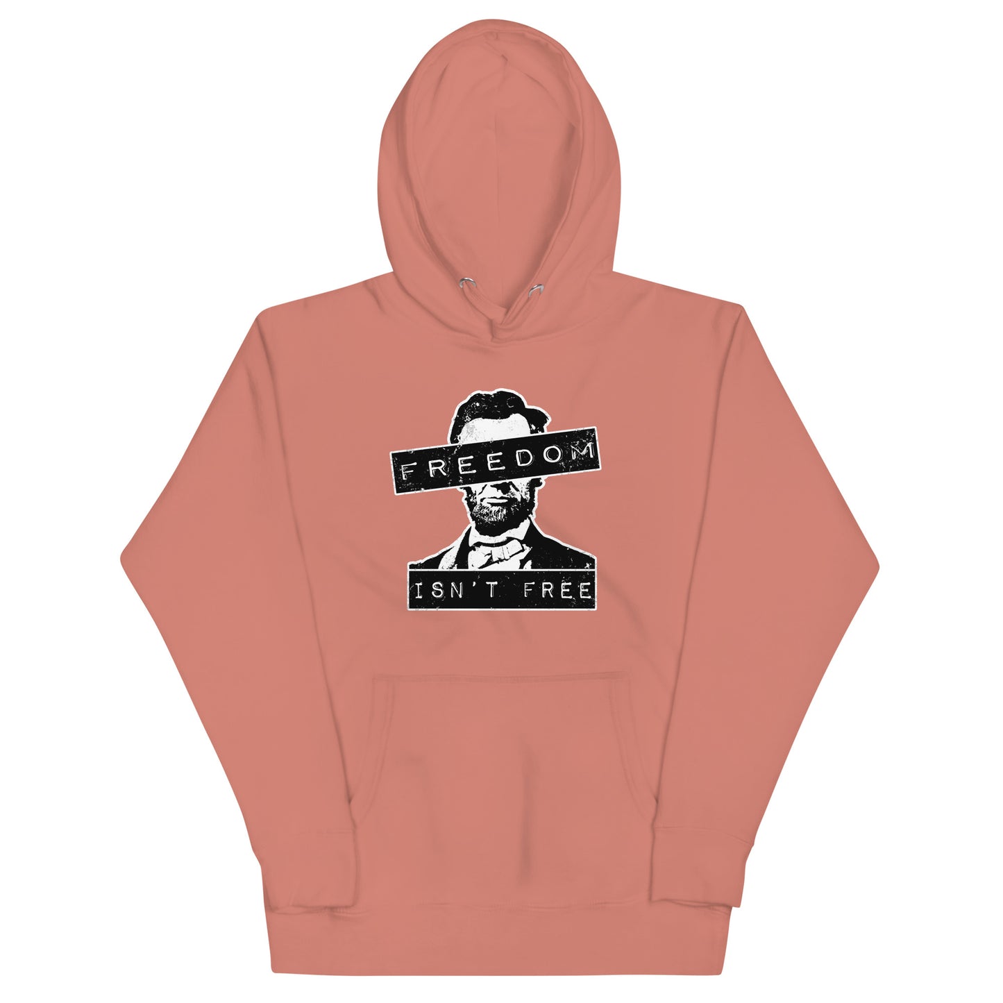 Freedom Isn't Free Unisex Hoodie