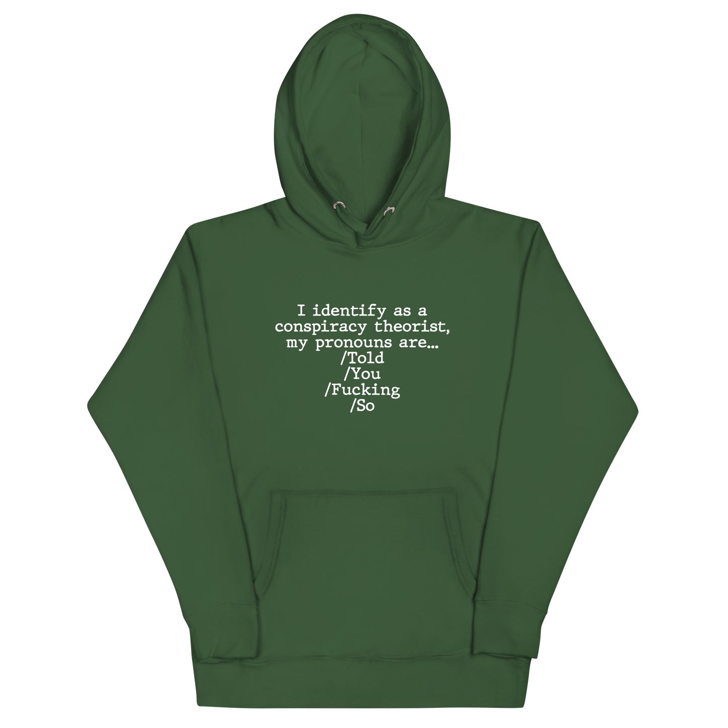 I identify as a conspiracy theorist Unisex Hoodie