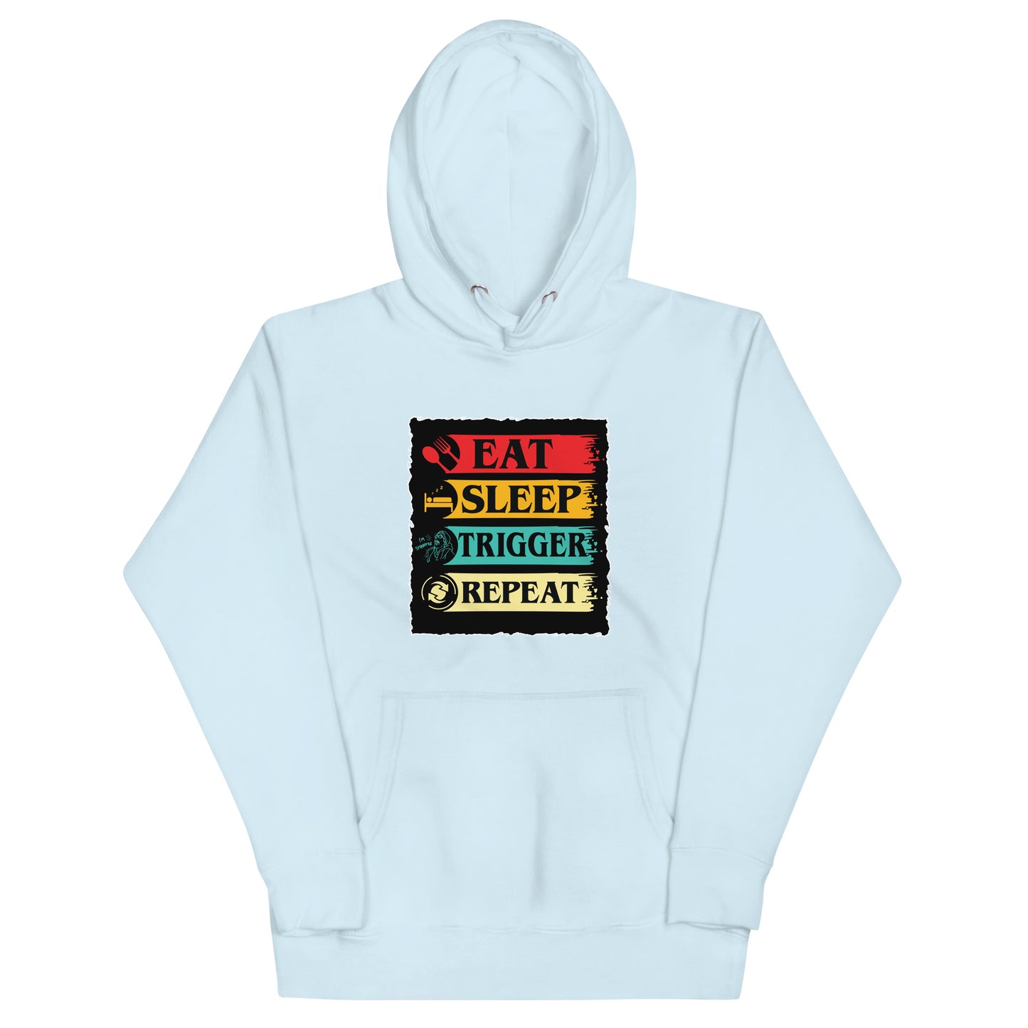 Eat, Sleep, Trigger, Repeat Unisex Hoodie