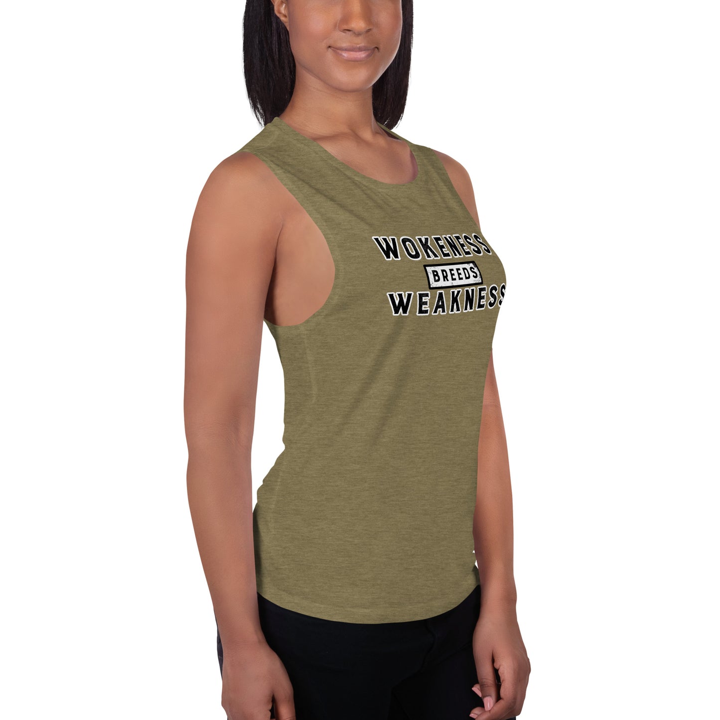 Wokeness Breeds Weakness Ladies’ Muscle Tank