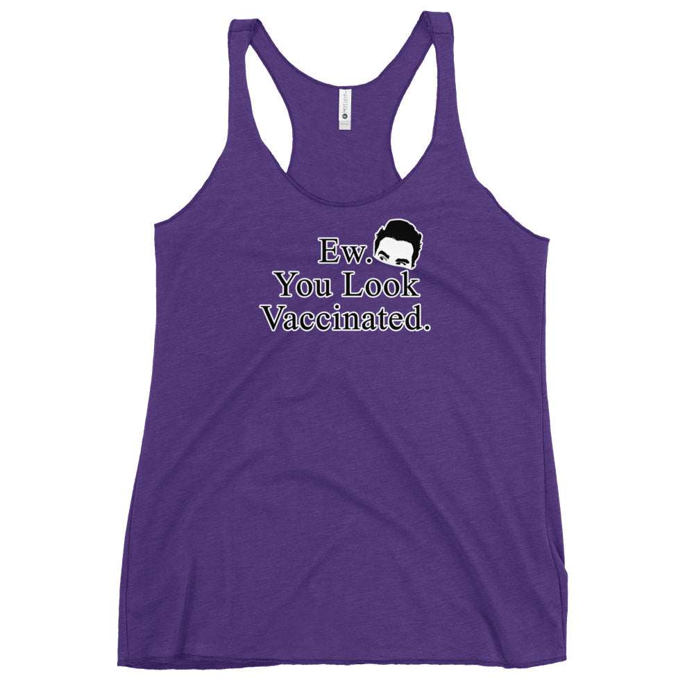 Ew. You Look Vaccinated Women's Racerback Tank