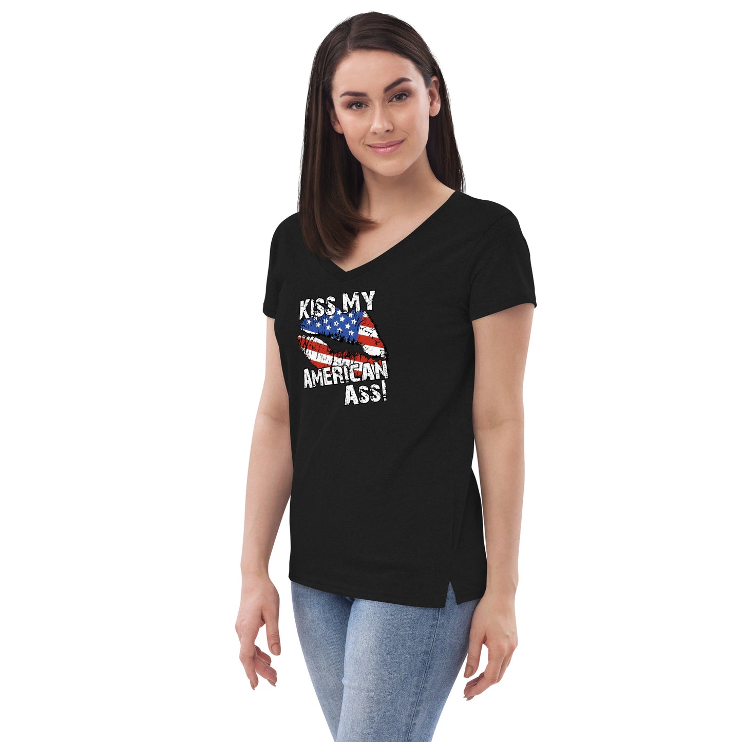 Kiss My American A$$ Women’s recycled v-neck t-shirt