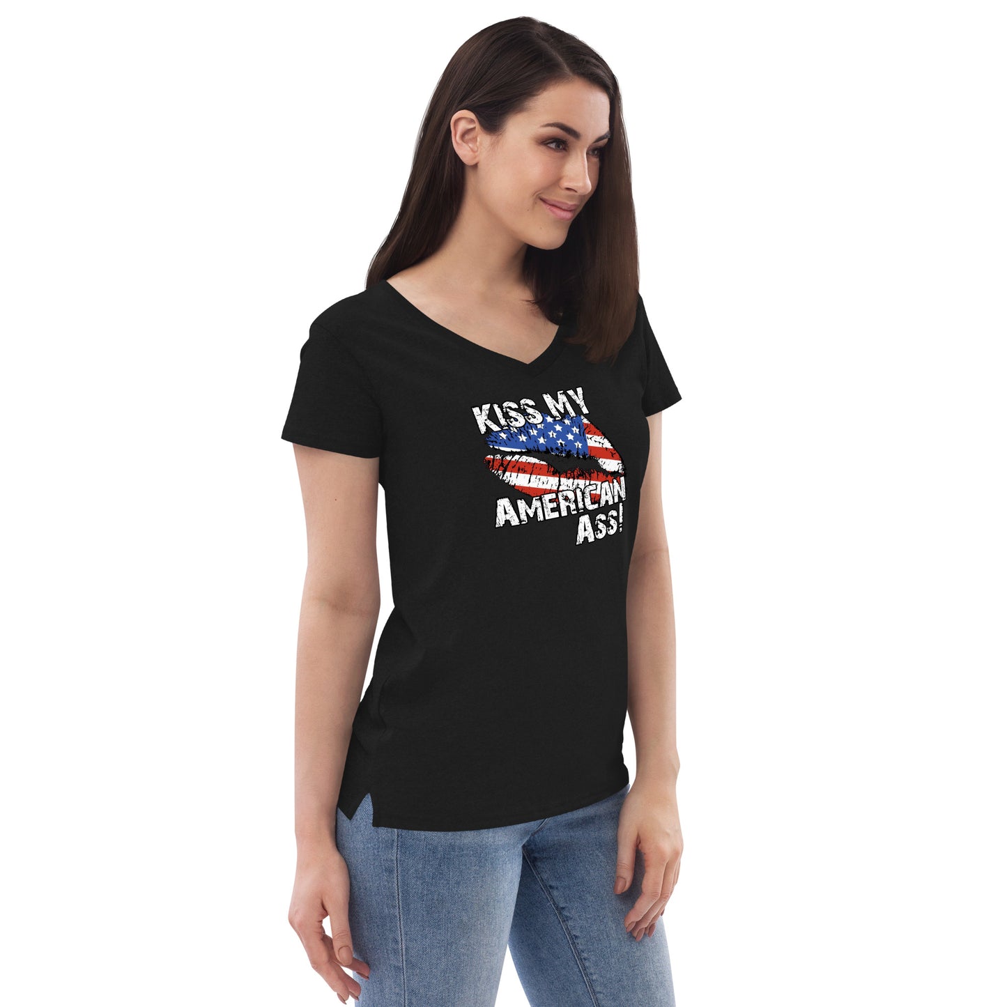 Kiss My American A$$ Women’s recycled v-neck t-shirt