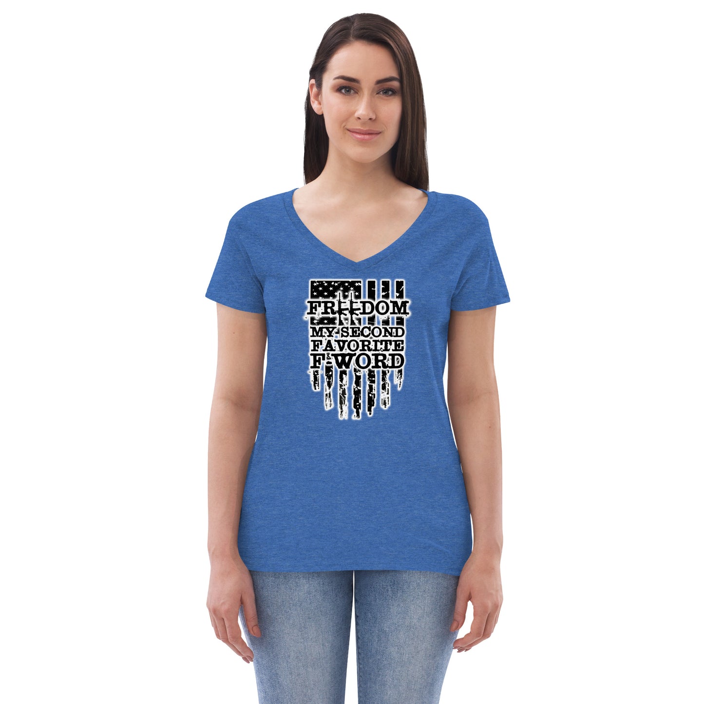 Freedom is My Second Favorite F-Word Women’s recycled v-neck t-shirt