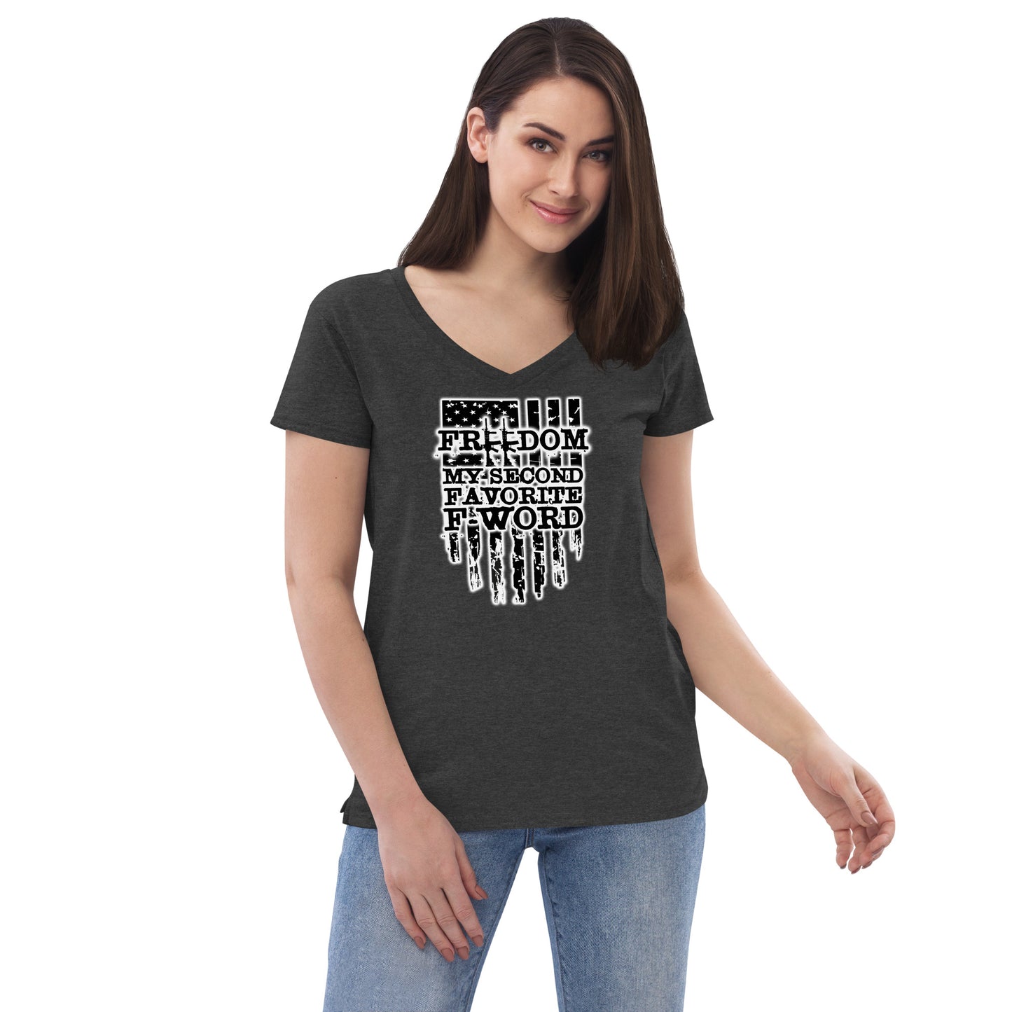 Freedom is My Second Favorite F-Word Women’s recycled v-neck t-shirt