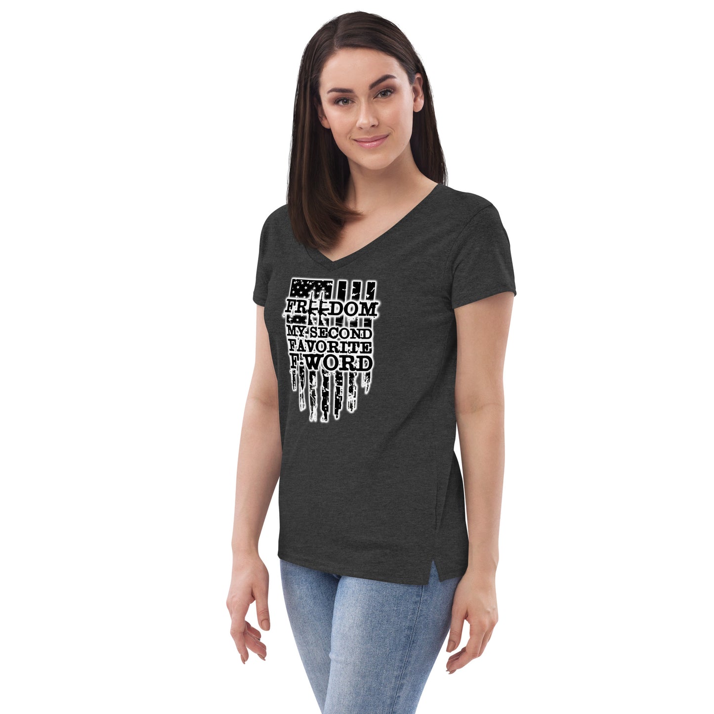 Freedom is My Second Favorite F-Word Women’s recycled v-neck t-shirt