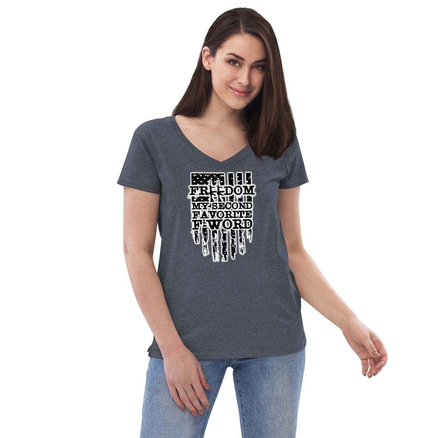 Freedom is My Second Favorite F-Word Women’s recycled v-neck t-shirt