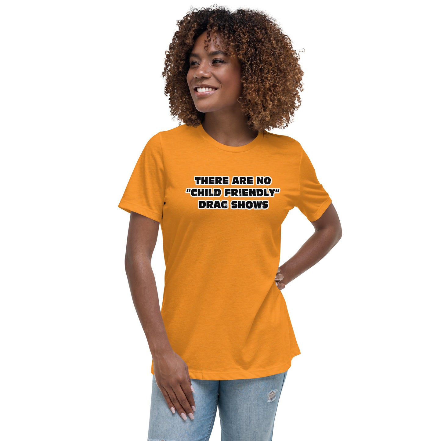 Drag Shows Women's Relaxed T-Shirt