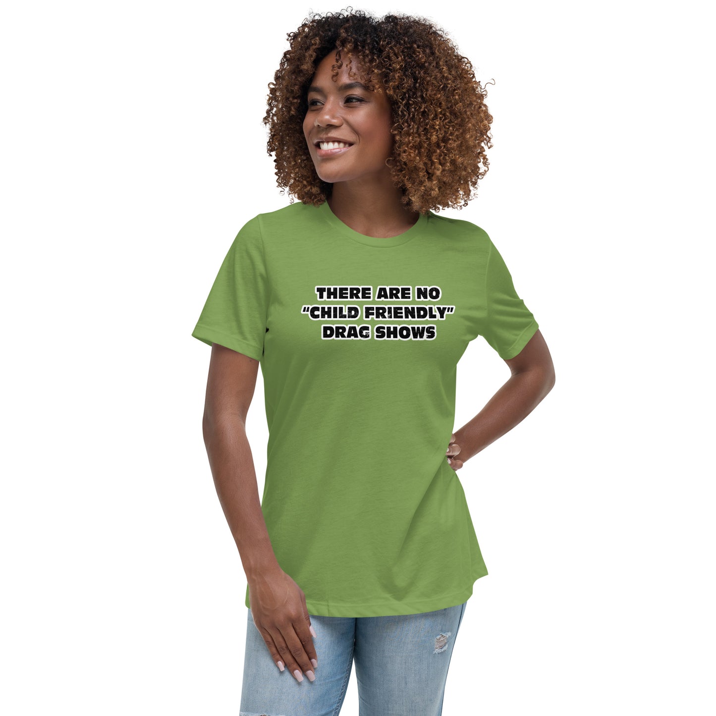 Drag Shows Women's Relaxed T-Shirt