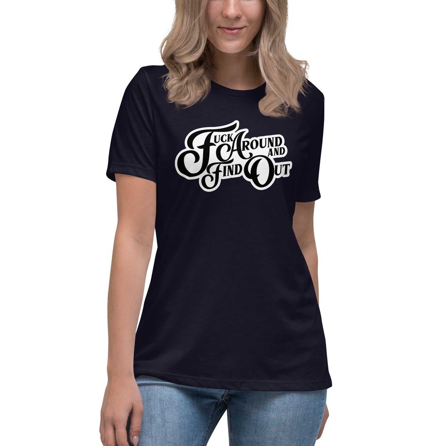 FAAFO Women's Relaxed T-Shirt